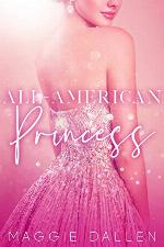 All-American Princess (The Glitterati Files Book 1)