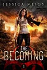 The Becoming (The Becoming Series Book 1)