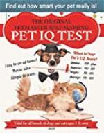 SELF-SCORING IQ TEST FOR YOUR DOG OR CAT: FIND OUT HOW SMART YOUR PET REALLY IS!