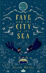 Faye and the City in the Sea