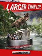 Larger Than Life - Pulp Adventures