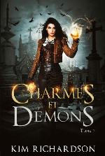 Charmes et Démons (Les Dossiers maudits t. 2) (French Edition)