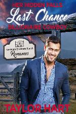 Her Hidden Falls Last Chance Billionaire Cowboy: Sweet Brother's Romance (Hardman Brother Ranch #6)