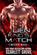 Alien King's Match: Alien Abduction Breeder Romance (Timegate Mars Book 2)
