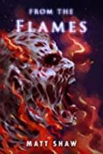 From The Flames: A Psychological Horror