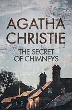 The Secret of Chimneys (Superintendent Battle Book 1)