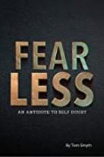 Fear Less: An antidote to self doubt