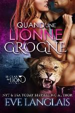 Quand une Lionne Grogne (Le Clan du Lion t. 5) (French Edition)