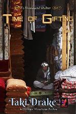 Time of Gifting (To Shield and Shelter Book 1)
