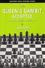 The Queen's Gambit Accepted: A sharp and sound response to 1 d4