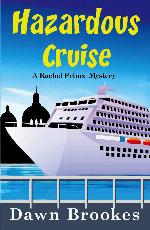 Hazardous Cruise (A Rachel Prince Mystery Book 9)