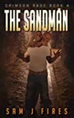 The Sandman: A Post-Apocalyptic Survival Thriller (Crimson Rage Series Part 4)