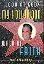Look at God! My Hollywood Walk of Faith