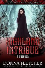 Highland Intrigue A Prequel (Highland Intrigue Trilogy)