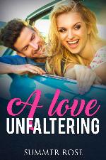 A Love Unfaltering (Lover’s Road #1)