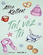 Tal vez t&uacute; (Spanish Edition)
