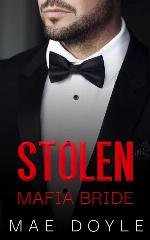 Stolen Mafia Bride: A Dark Mafia Romance