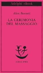 La cerimonia del massaggio