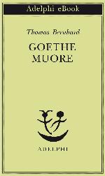 Goethe muore