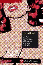 La vita quotidiana a Bologna ai tempi di Vasco