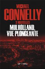 Mulholland vue plongeante : Trois nouvelles