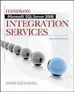 Hands-on Microsoft SQL server 2008 integration services