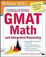 McGraw-Hill's conquering GMAT math and integrated reasoning