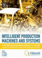 Intelligent production machines and systems 2nd I*PROMS Virtual Conference 3-14 July 2006 ; [proceedings]