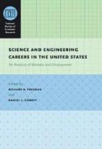 Science and engineering careers in the United States : an analysis of markets and employment