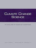 Climate change science : an analysis of some key questions