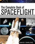 The complete book of spaceflight : from Apollo 1 to zero gravity