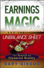 Earnings magic and the unbalance sheet : the search for financial reality
