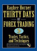 Thirty days of FOREX trading : actual trades, amazing results