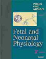 Fetal and neonatal physiology.