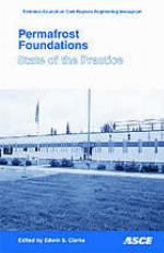 Permafrost Foundation : State of the Practice.