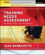 "Training needs assessment : methods, tools, and techniques"