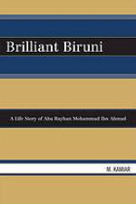 Brilliant Biruni : a life story of Abu Rayhan Mohammad Ibn Ahmad