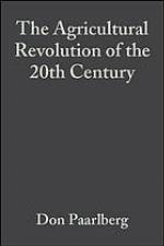 The agricultural revolution of the 20th century