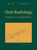 Oral radiology : principles and interpretation