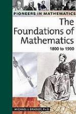 The foundations of mathematics : 1800 to 1900