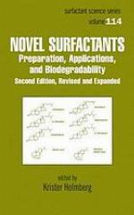 Novel surfactants : preparation, applications, and biodegradability