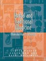 Herbal and traditional medicine : molecular aspects of health