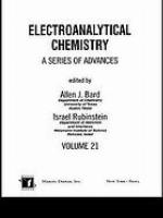 Electroanalytical chemistry : a series of advances