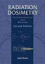 Radiation dosimetry : instrumentation and methods