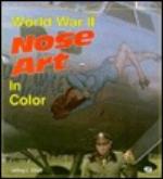World War II Nose Art in Color