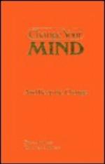 Change Your Mind-And Keep the Change