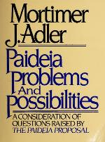 Paideia Problems and Possibilities