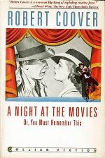 A Night at the Movies or, You Must Remember This
