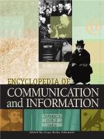 Encyclopedia of Communication and Information (3 Volume Set)