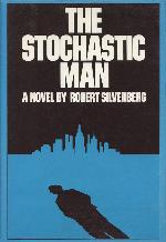 The Stochastic Man